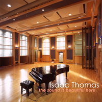 Isaac Thomas - The Sound Is Beautiful Here