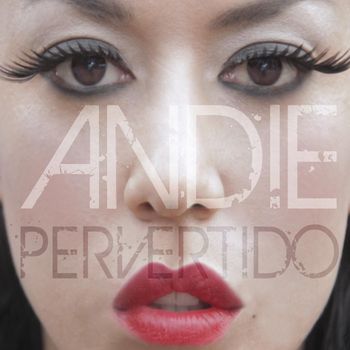 Andie - Pervertido