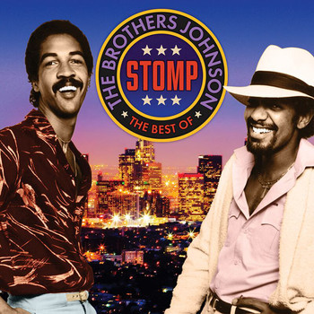 The Brothers Johnson - Stomp: The Very Best Of