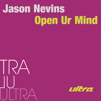 Jason Nevins - Open Ur Mind
