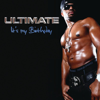 Ultimate - Its My Birthday