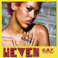 Heven - Gay Best Friend (GBF) (Explicit)