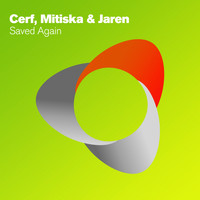 Cerf, Mitiska & Jaren - Saved Again