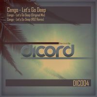 Cengo - Lets Go Deep