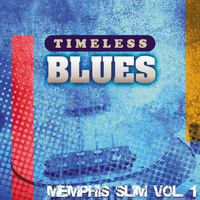 Memphis Slim - Timeless Blues: Memphis Slim, Vol. 1