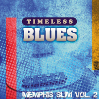 Memphis Slim - Timeless Blues: Memphis Slim, Vol. 2