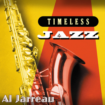 Al Jarreau - Timeless Jazz: Al Jarreau