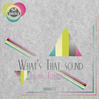 Thomas Tonfeld - What's That Sound