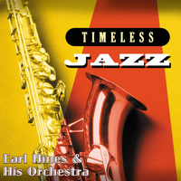 Earl Hines & His Orchestra - Timeless Jazz: Earl Hines & His Orchestra