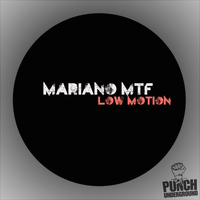 Mariano (MTF) - Low Motion