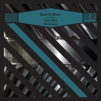 Bart B More - The Box (Remixes) - Single