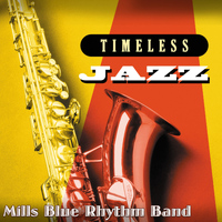 Mills Blue Rhythm Band - Timeless Jazz: Mills Blue Rhythm Band