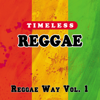Various Artists - Timeless Reggae: Reggae Way, Vol. 1