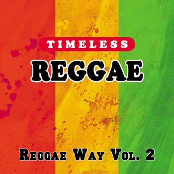 Various Artists - Timeless Reggae: Reggae Way, Vol. 2