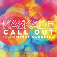 Kaskade - Call Out (feat. Mindy Gledhill)