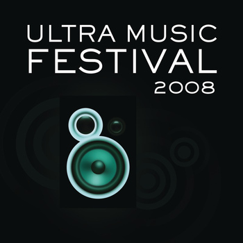 Various Artists - Ultra Music Festival 2008