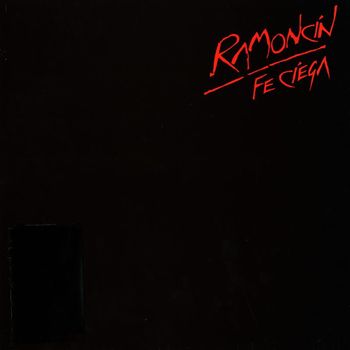 Ramoncín - Fe Ciega