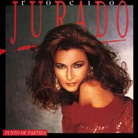 Rocio Jurado - Punto De Partida
