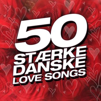 Various Artists - 50 Stærke Danske Love Songs