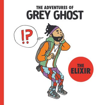 Grey Ghost - The Elixir