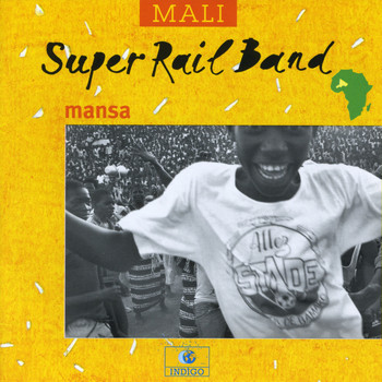 Super Rail Band - Mansa (Mali)