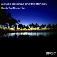 Claudio Dellarole & Masterjack - Back To Mocambo