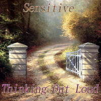 Sensitive - Thinking Out Loud