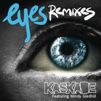 Kaskade feat. Mindy Gledhill - Eyes (Lazaro Casanova Remix)