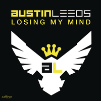 Austin Leeds - Losing My Mind