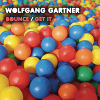 Wolfgang Gartner - Bounce / Get It
