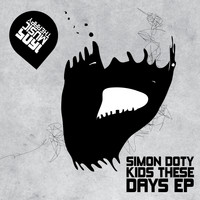 Simon Doty - Kids These Days Ep