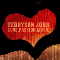 Teddyson John - Love.Passion.Music