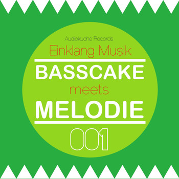 Einklang Musik - Basscake Meets Melodie
