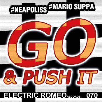 Neapoliss & Mario Suppa - Go & Push It