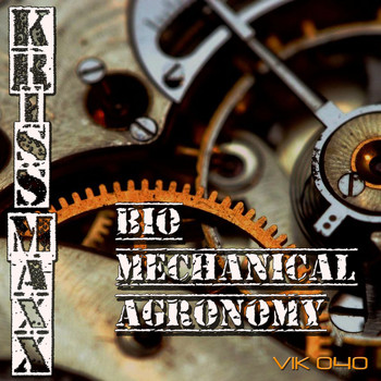 Kriss Maxx - Bio Mechanical Agronomy