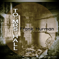 Frank Hurman - To Mrs Hall