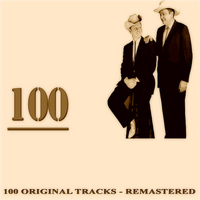 The Stanley Brothers - 100