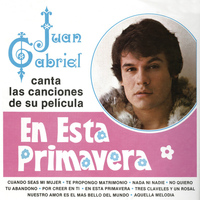 Juan Gabriel - Juan Gabriel Canta las Canciones de Su Película en Esta Primavera