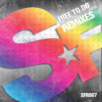Carlos Jimenez - Free to Do (Remixes, Pt. 2)
