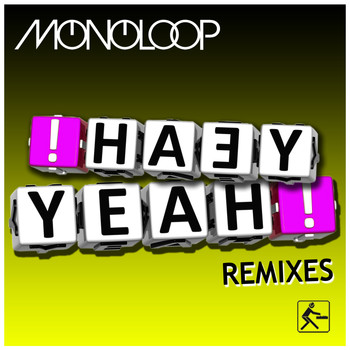 Monoloop - Yeah Yeah (Remixes)