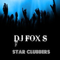DJ Fox S - Star Clubbers