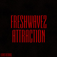 FreshwaveZ - Attraction
