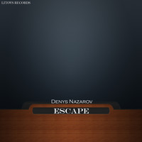 Denys Nazarov - Escape