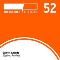 Gabriel Ananda - Süssholz Remixes