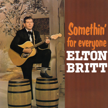 Elton Britt - Somethin' for Everyone