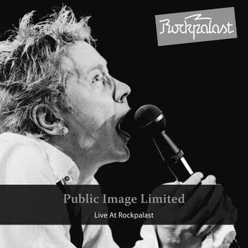 Public Image Limited - Live At Rockpalast (Zeche Bochum, 31.10.1983)