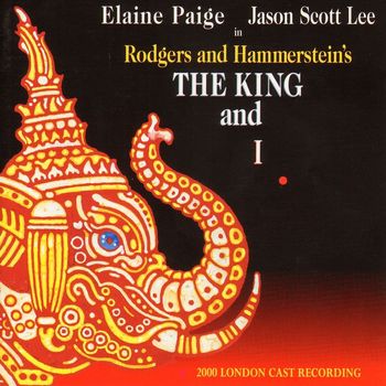 Elaine Paige - The King And I (2000 London Cast Recording)