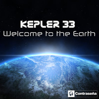 Keppler 33 - Welcome to the Earth