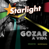 Starlight - Gozar a Vida