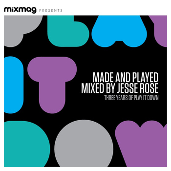 Various Artists - Mixmag Presents Made & Played: Three Years of Play It Down